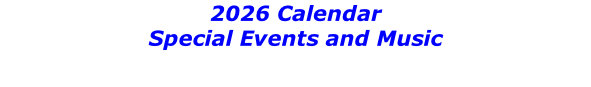 2026 Calendar Special Events and Music